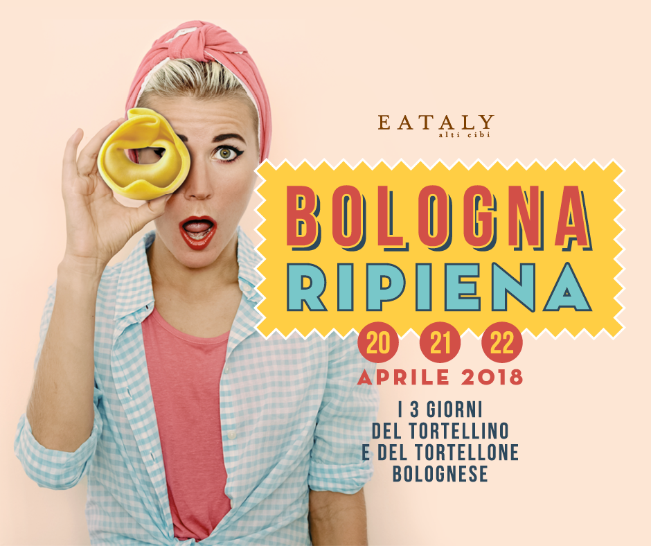 Eataly Bologna Ambasciatori Bologna Ripeina Redesign agenzia comunicazione Bologna